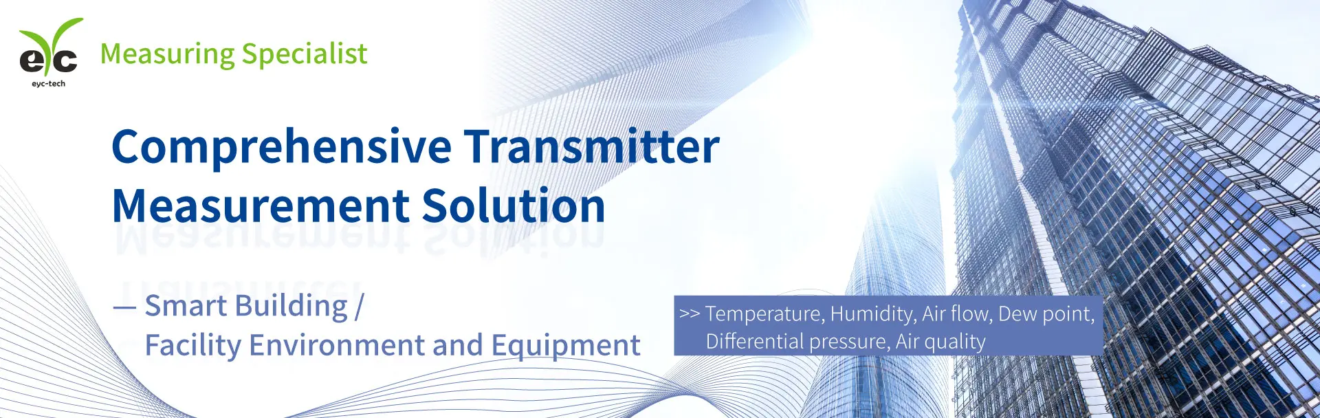 Comprehensive Transmitter Measurement Solution | Smart Building / Facility Environment and Equipment
