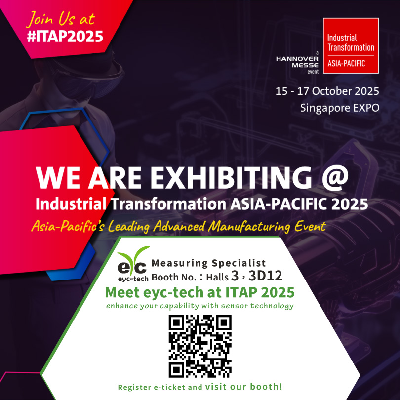 Sincere Invitation｜eyc-tech at the 2025 Singapore Industrial Transformation ASIA-PACIFIC (ITAP)