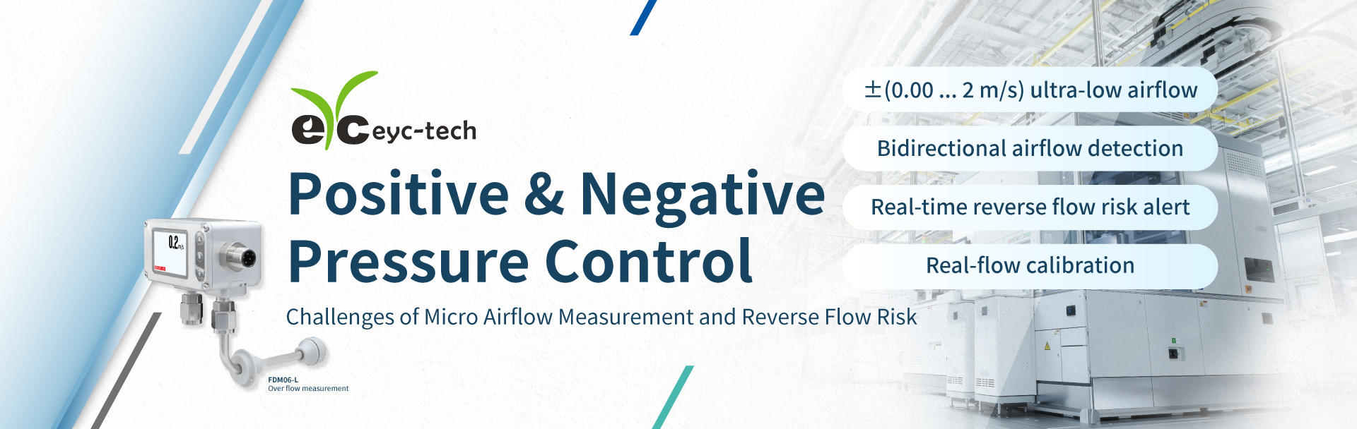 Challenges of Micro Airflow Measurement and Reverse Flow Risk in Positive and Negative Pressure Control Environments